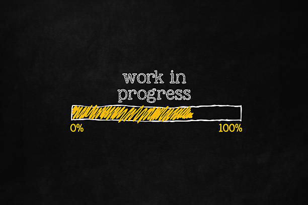 Work In Progress